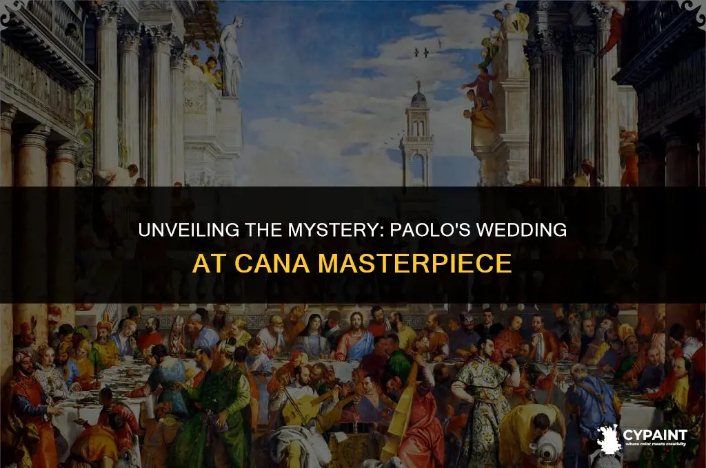where did paolo paint the wedding at cana