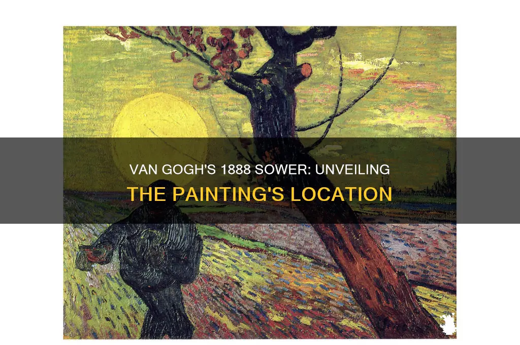 where did van gogh paint the sower 1888