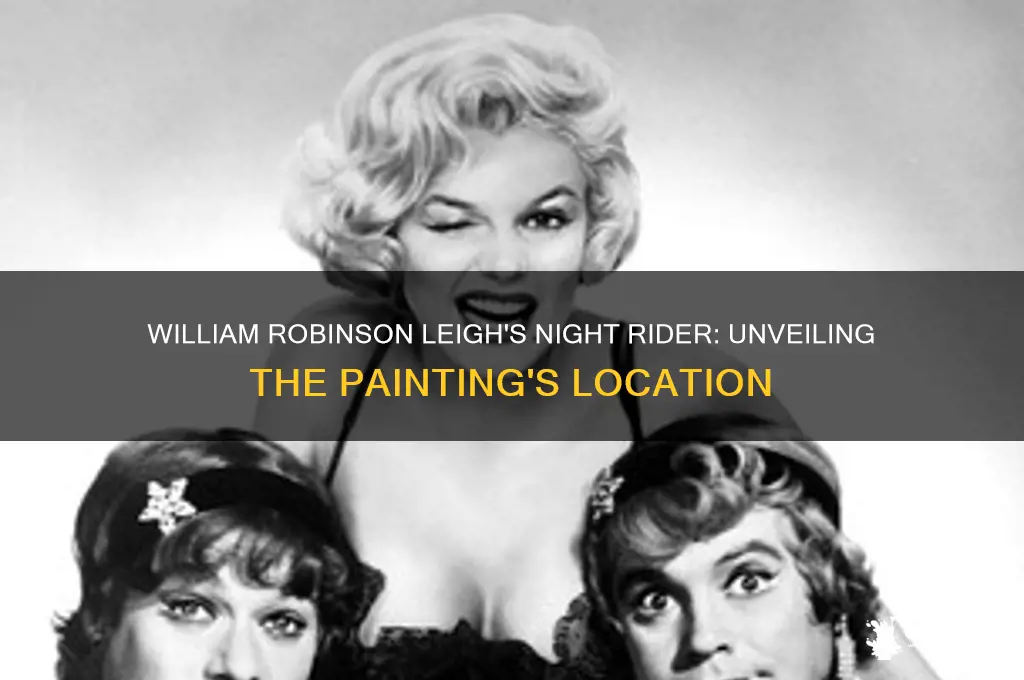 where did william robinson leigh paint night rider