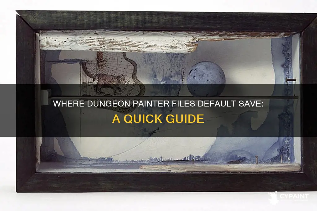 where do dungeon painter files default save to