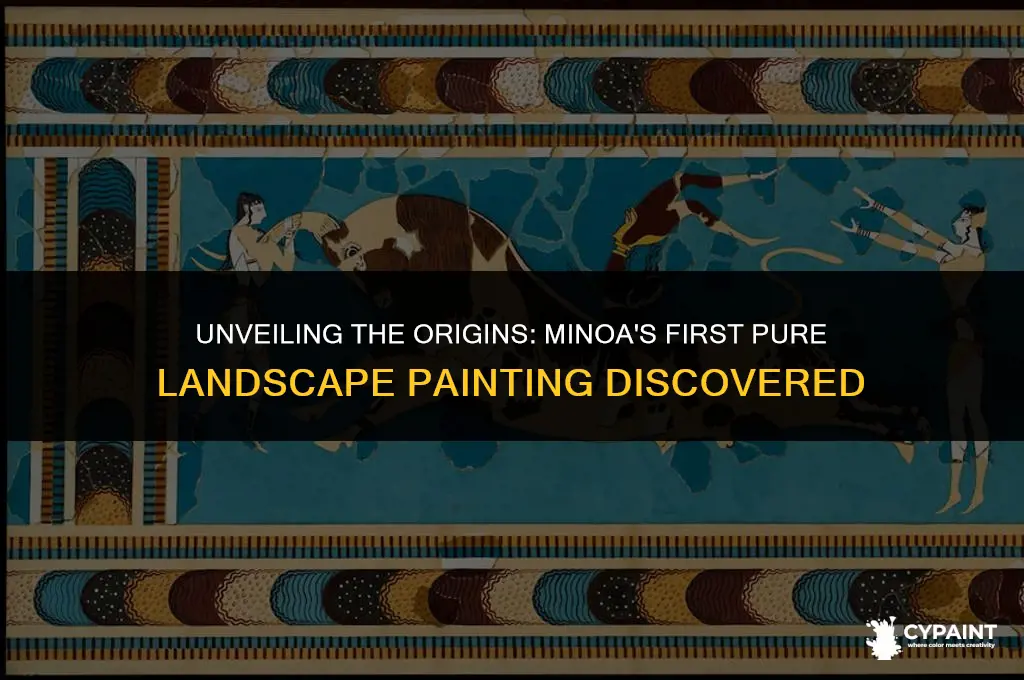 where do we find the first pure landscape painting minoa