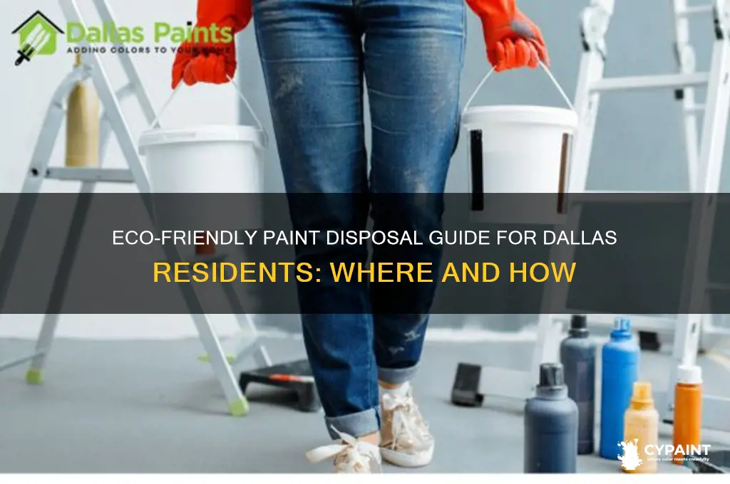 where do you dispose of paint in dallas
