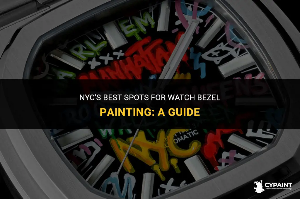 where in nyc to paint the bezel in my watch