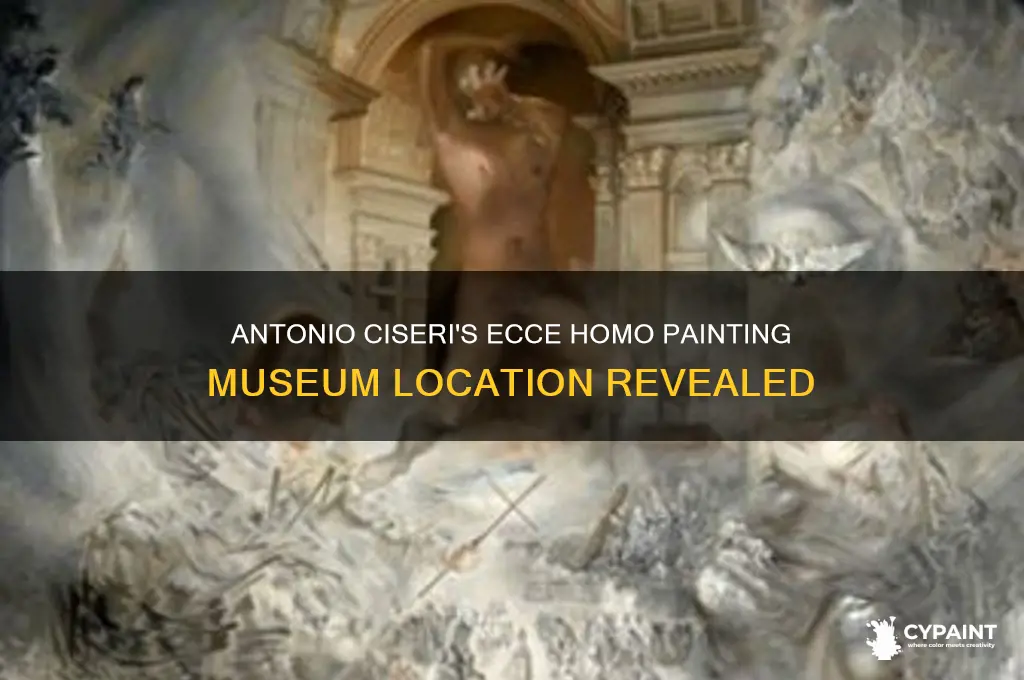 where is antonio ciseri ecce homo painting museum located