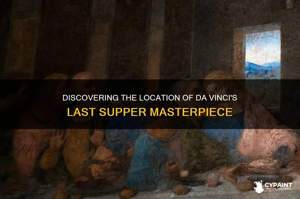 where is da vinci last supper painting