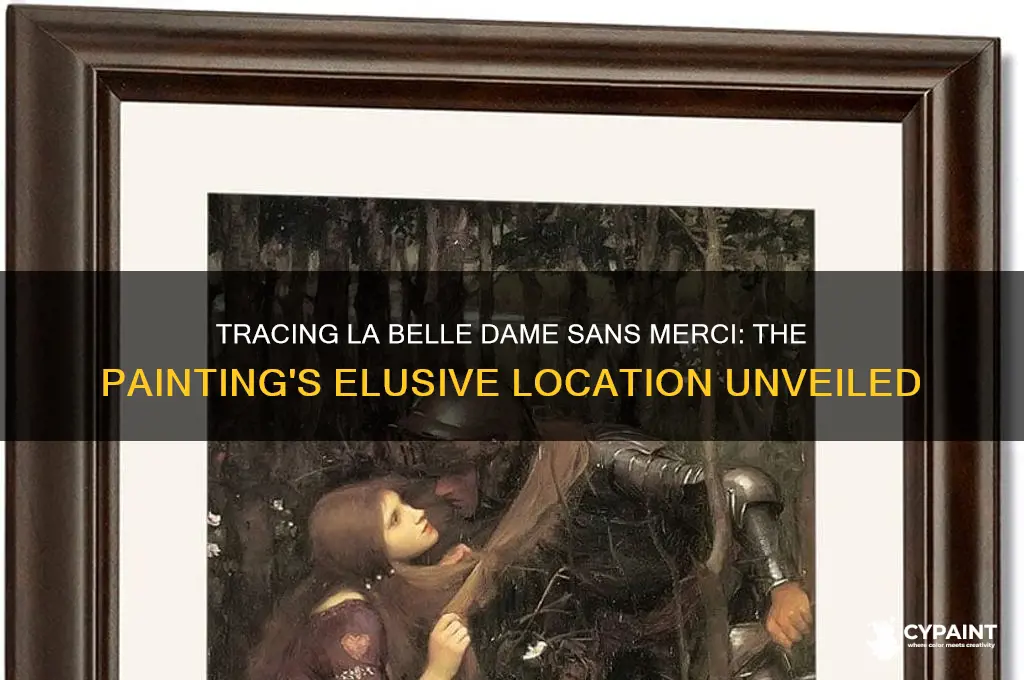 where is la belle dame sans merci painting