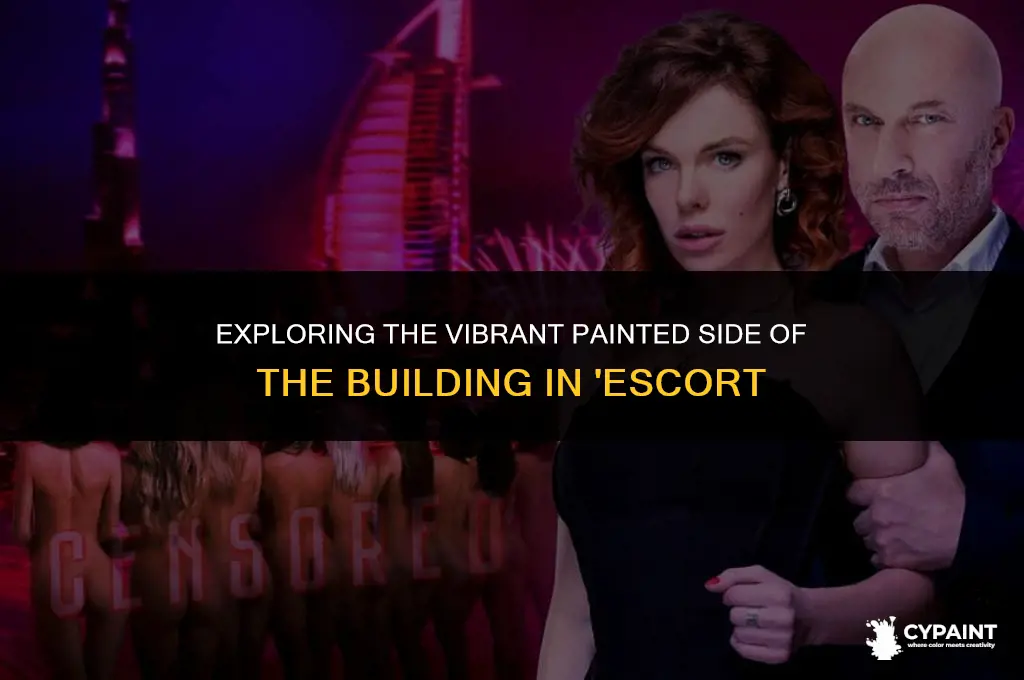 where is painted side of building in the movie escort