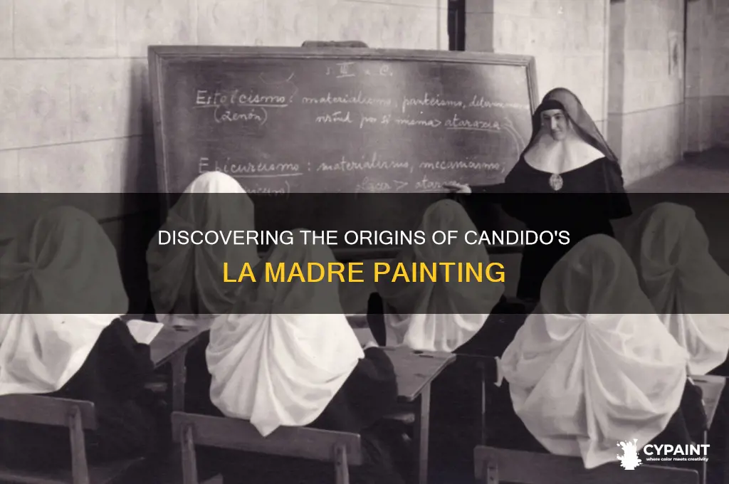 where is painting la madre by candido from