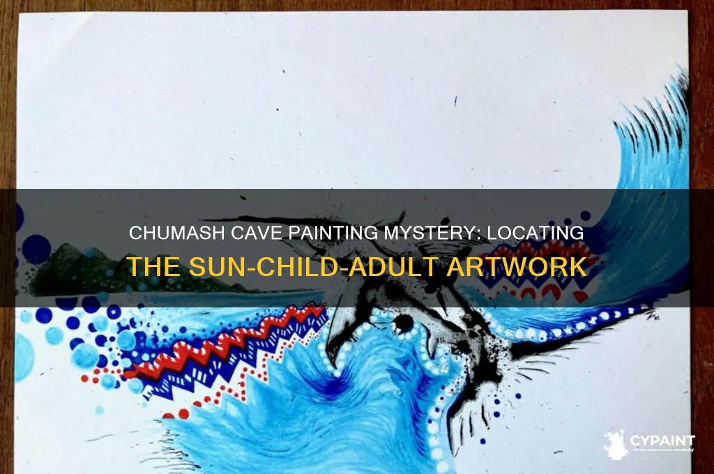 where is the chumash cave painting sun-child-adult