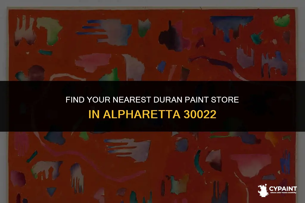 where is the closest duran paint store to alpharetta 30022