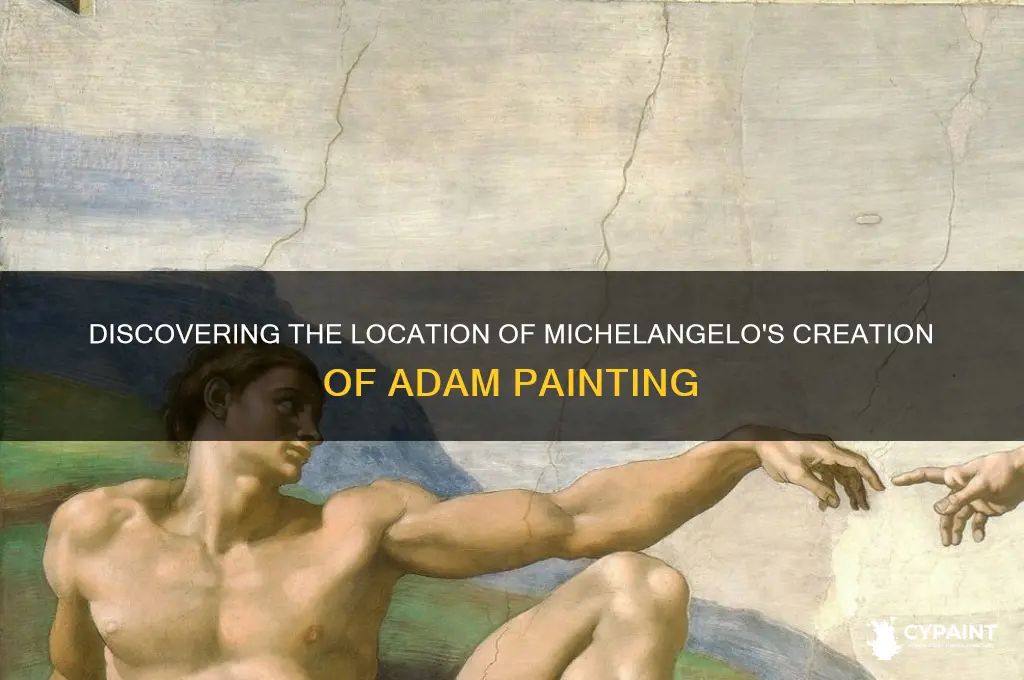 where is the creation of adam painting located