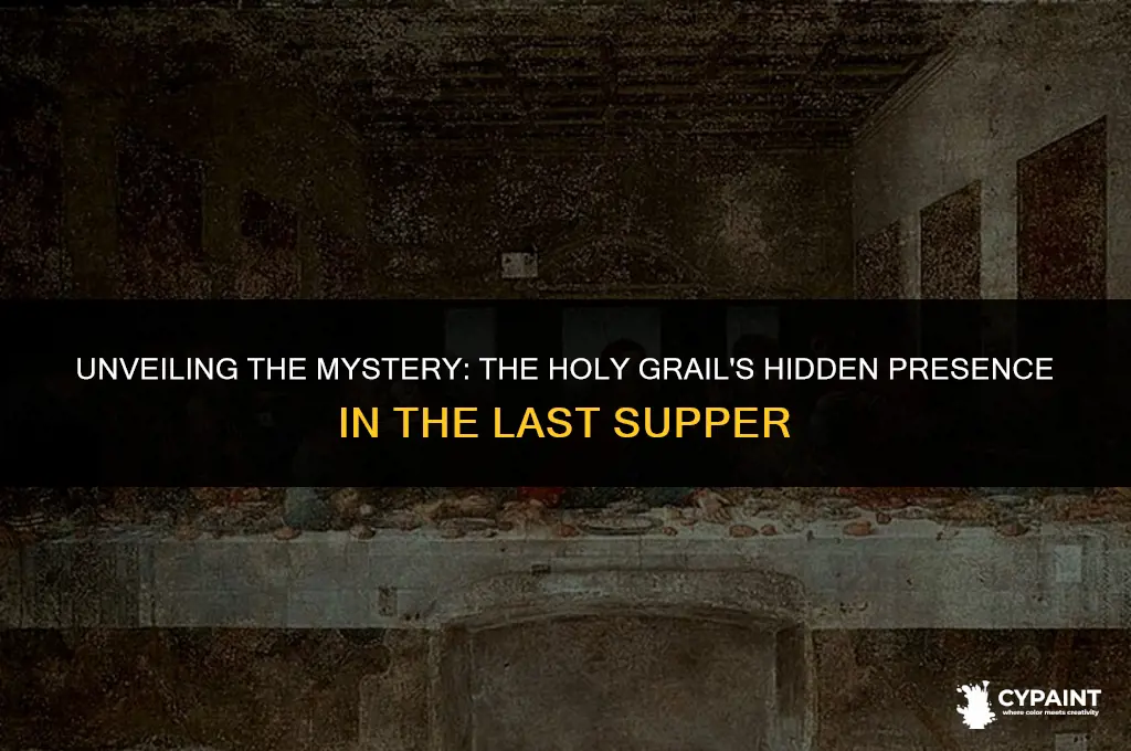 where is the holy grail in the last supper painting