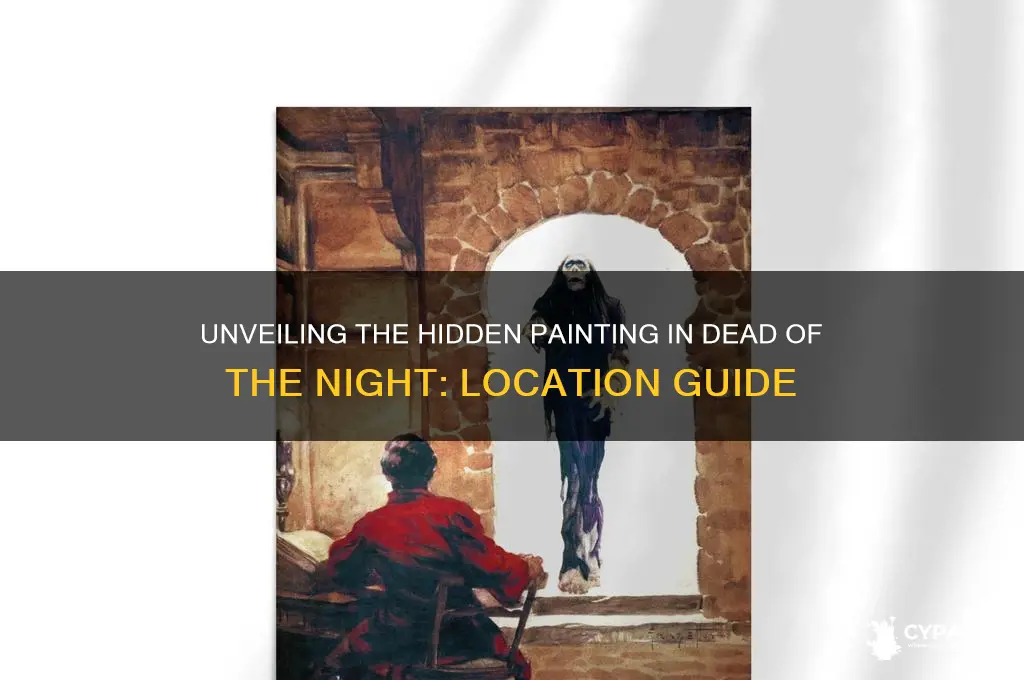 where is the painting in dead of the night