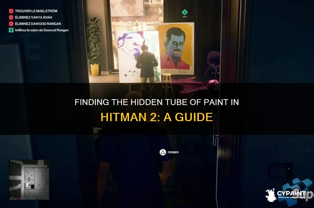where is the tube of paint in hitman 2