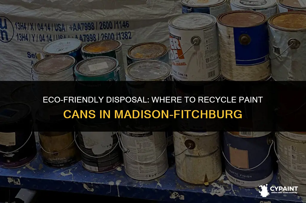 where to dispose of paint cans in madison fitchburg area