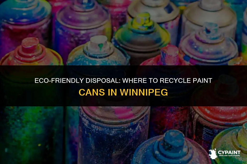 where to dispose of paint cans in winnipeg