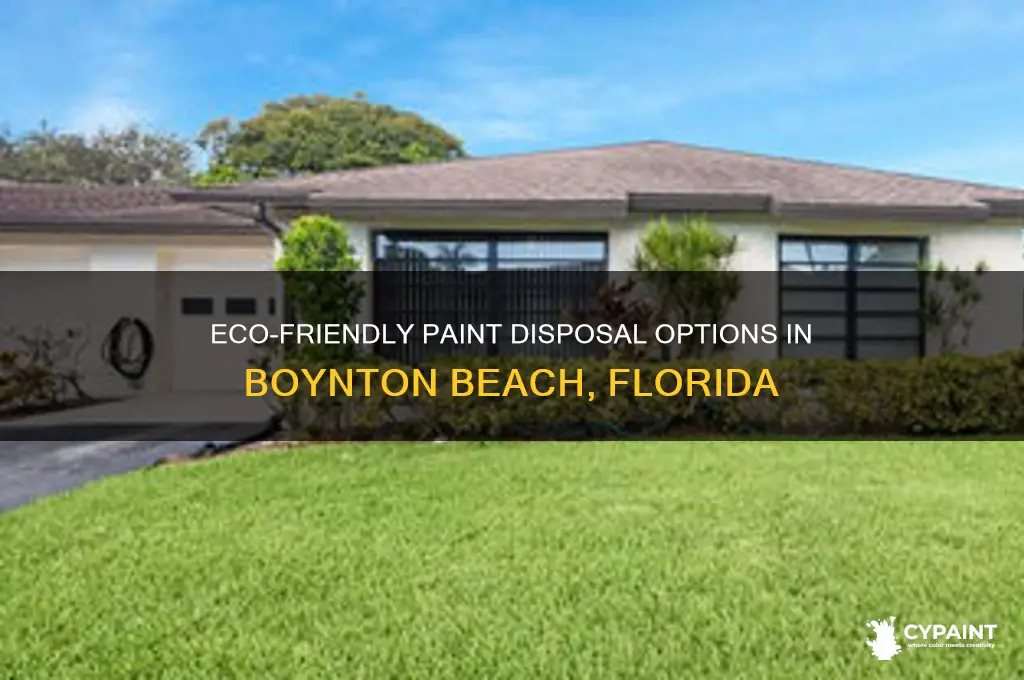 where to dispose of paint in boynton beach florida