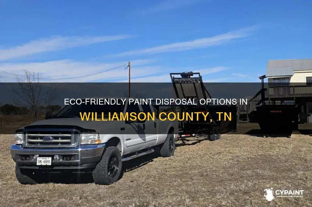 where to dispose of paint in williamson county tn