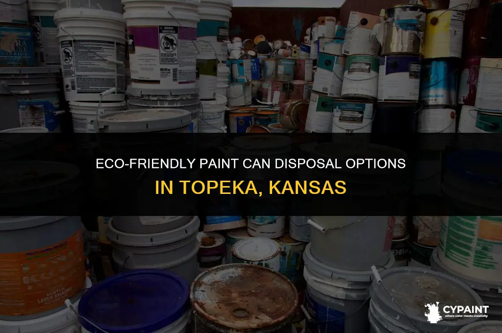 where to dispose paint cans in topeka ks