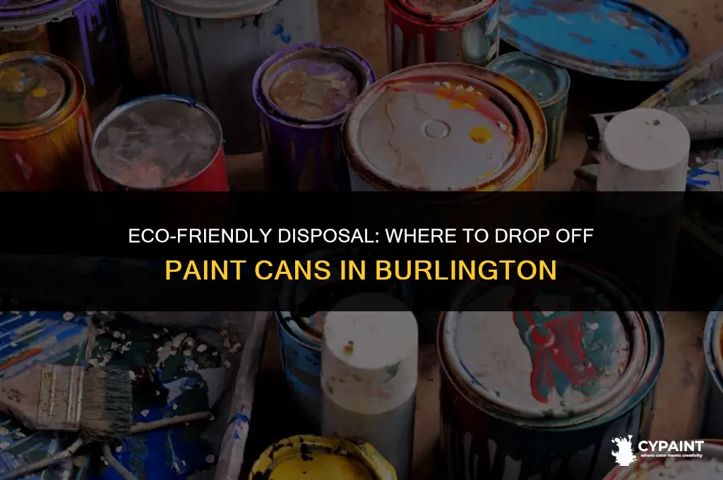 where to drop off paint cans in burlington