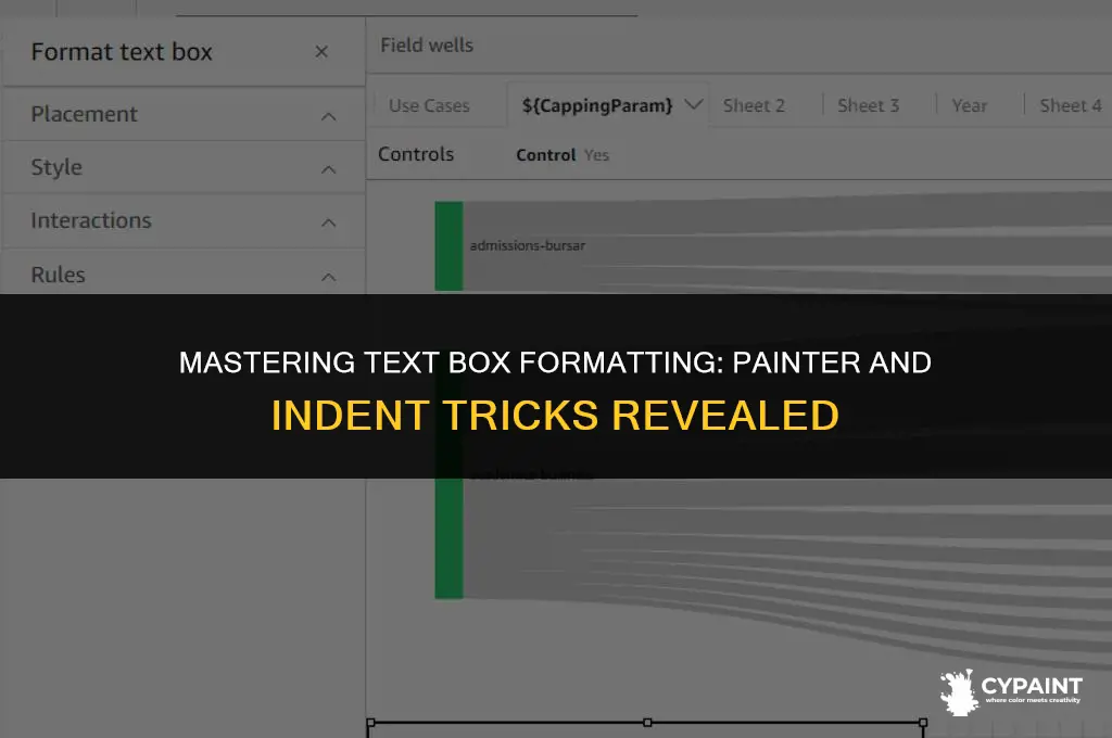 where to find text box format painter and increase indent