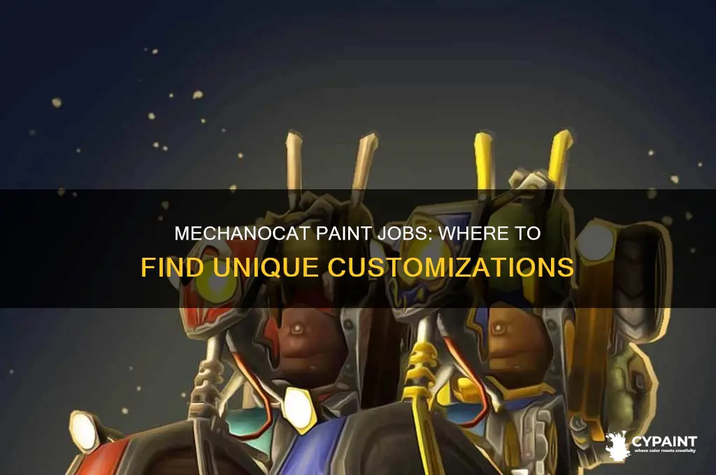 where to obtain the different paint jobs for mechanocat