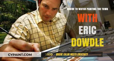 Discover Where to Watch Painting the Town with Eric Dowdle