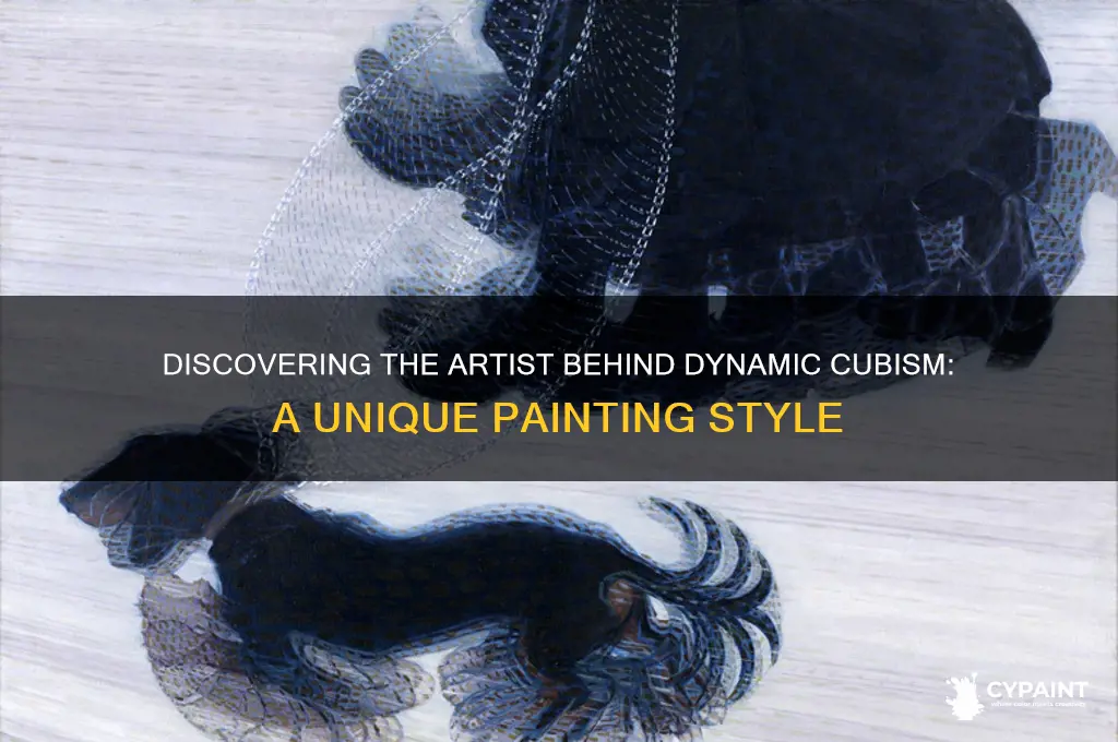 which artist called his style of painting dynamic cubism