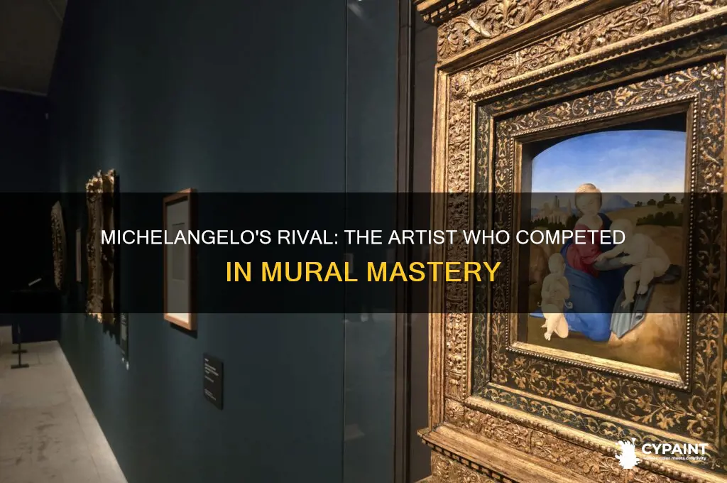 which artist competed against michelangelo in painting the murals