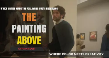 Unveiling the Mastermind: Artist's Quote on Iconic Painting Revealed