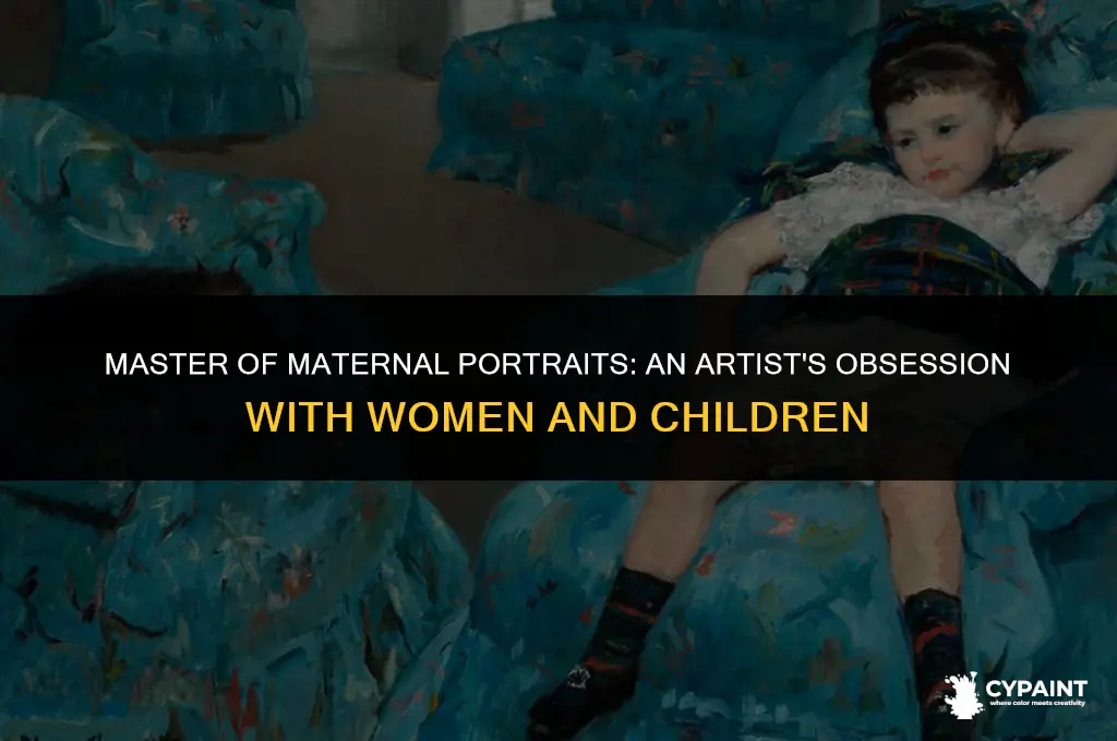 which artist painted an unbelievable amount of women and children
