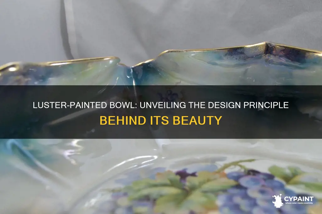 which design principle is employed in luster-painted bowl