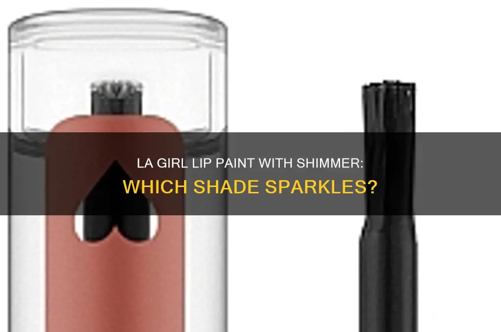 which la girl lip paint has shimmer in it
