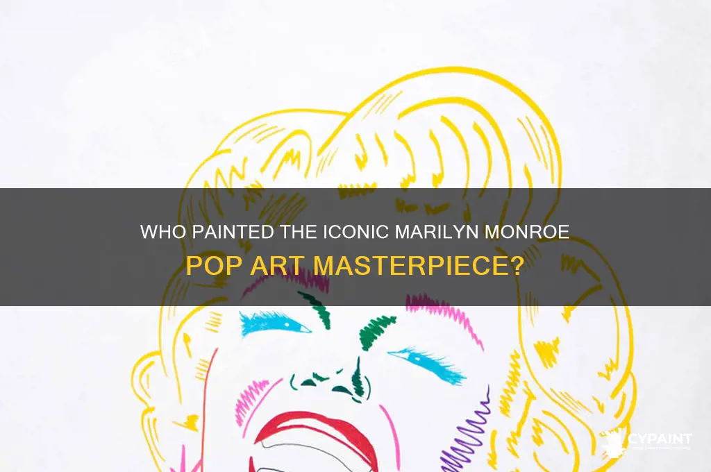 which man painted pop art peice on marilyn monroe