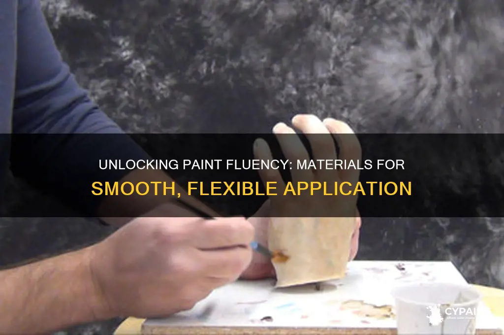 which material provides fluency and pliability to the paint