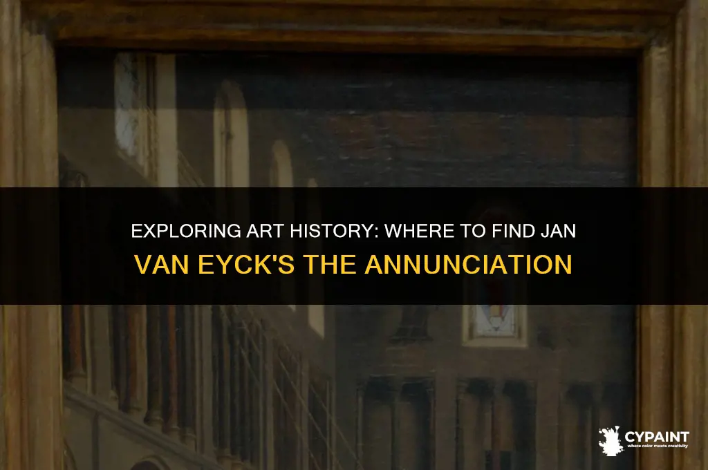 which museum has the painting jan van eyck the annunciation