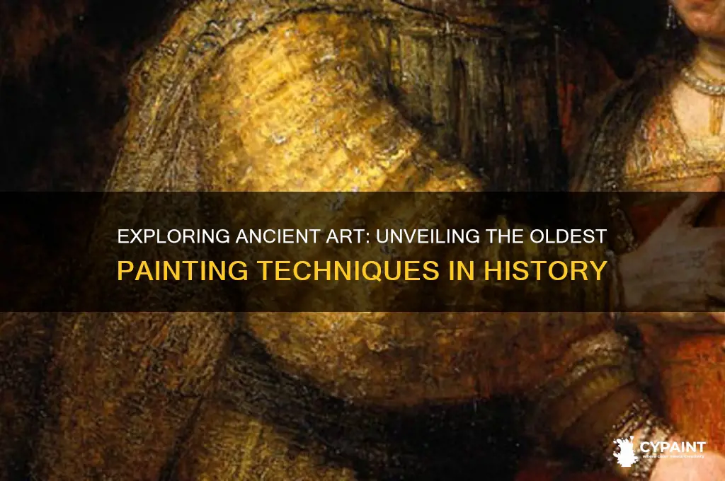 which of the following painting techniques are the oldest