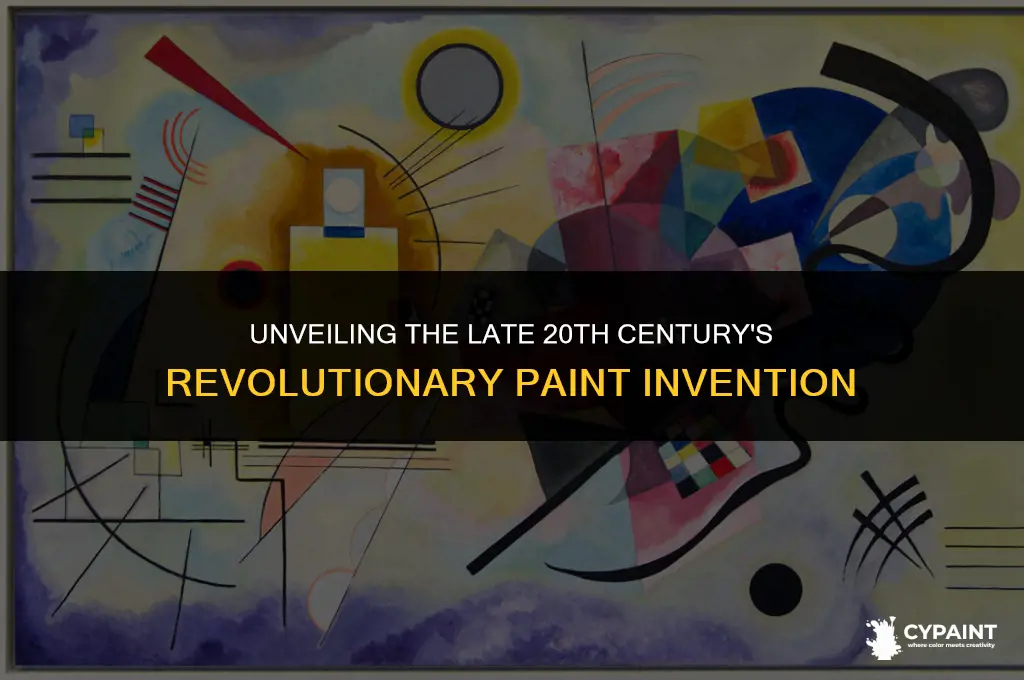 which paint is an invention of the late 20th century