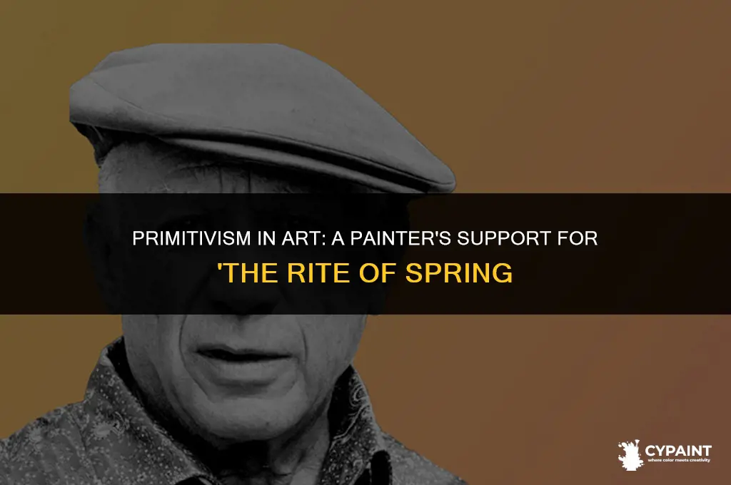 which painter supported the rite of spring