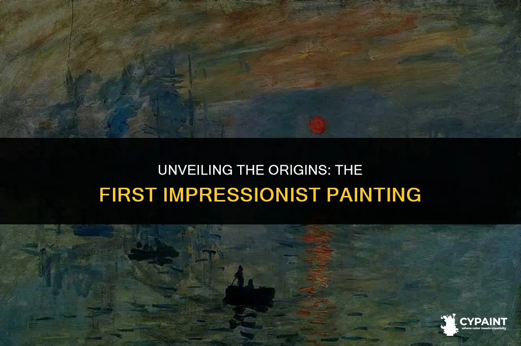 which painting is credited with being the first impressionist painting