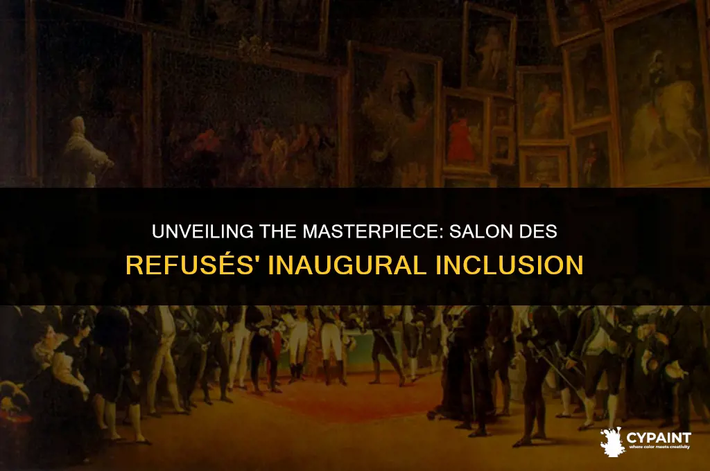 which painting was included in the first salon des refuses