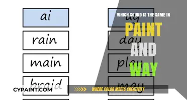 Uncovering the Shared Phonetic Sound in Paint and Way: A Linguistic Exploration