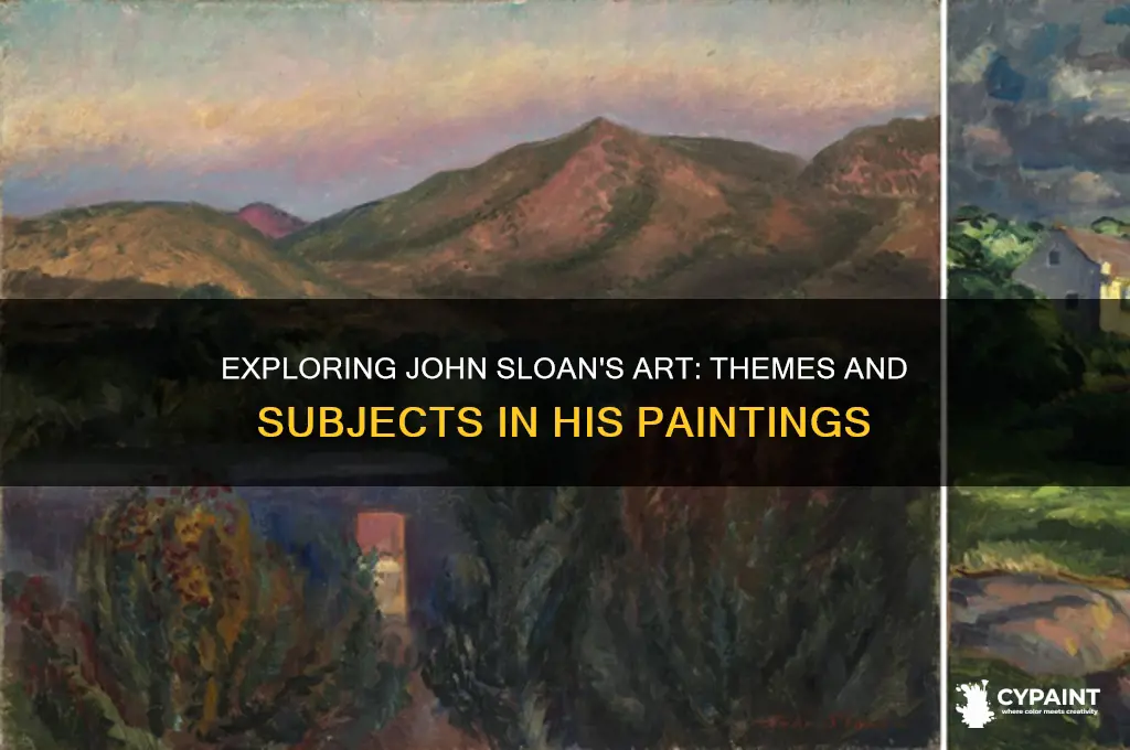 which subjects did john sloan depict in his paintings