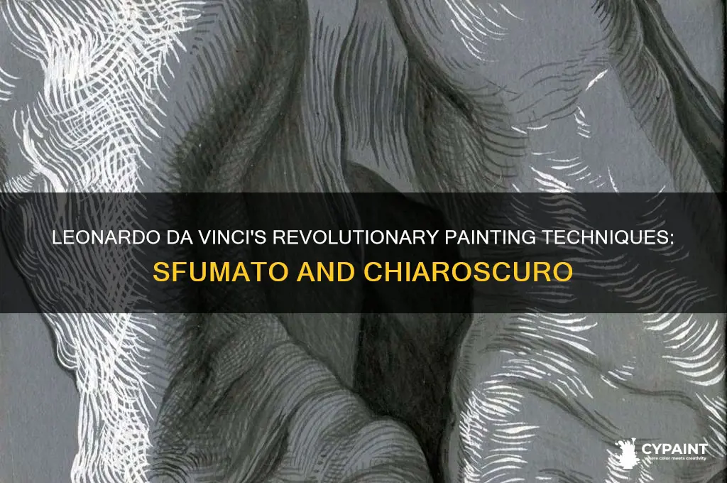 which two painting techniques did leonardo da vinci invent