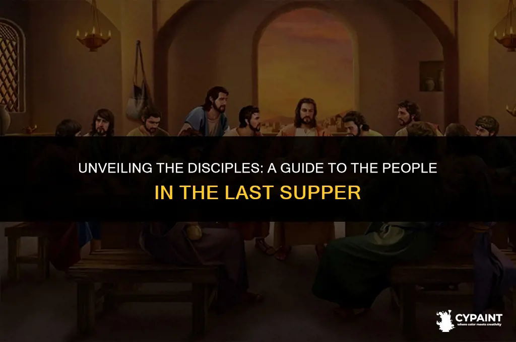 who are all the people in the last supper painting