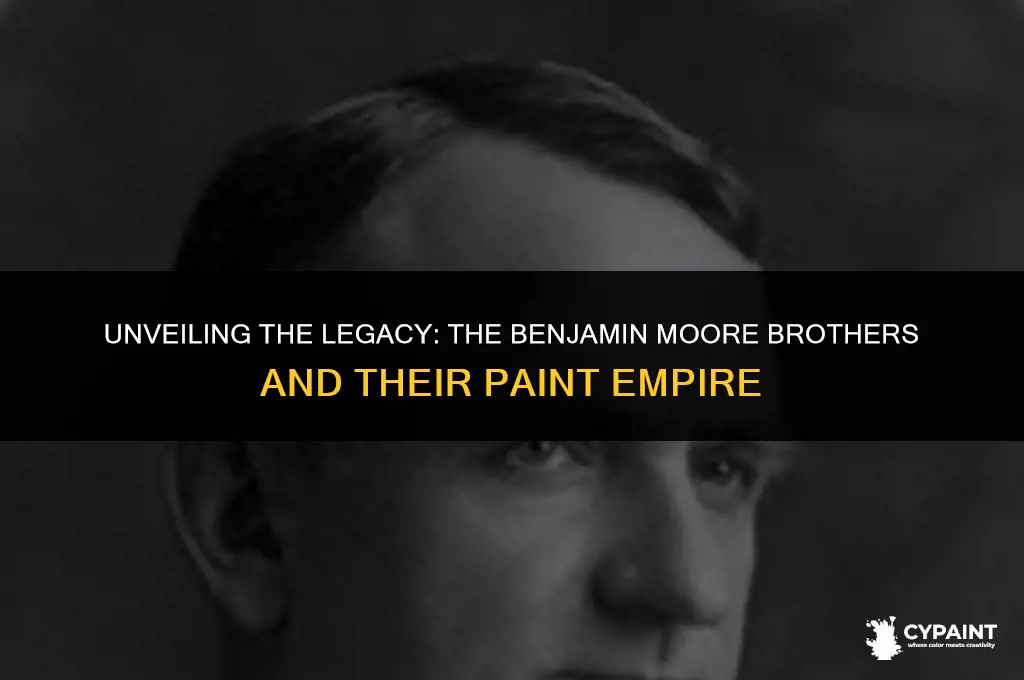 who are the benjamin moore brothers that started the paint
