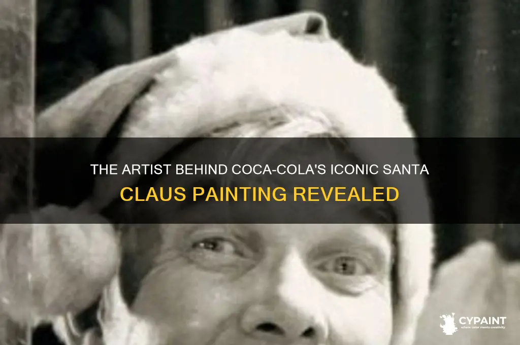 who created the santa claus painting for coke cola