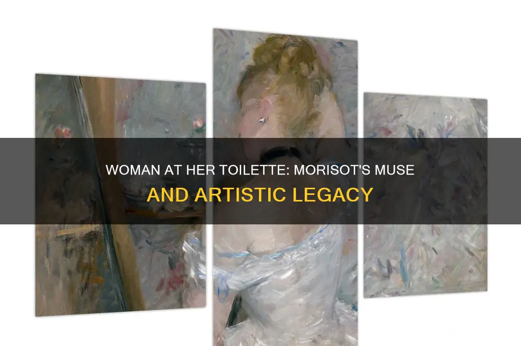 who did morisots painting woman at her toillette inspire
