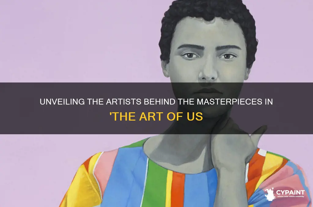 who did the paintings in the art of us