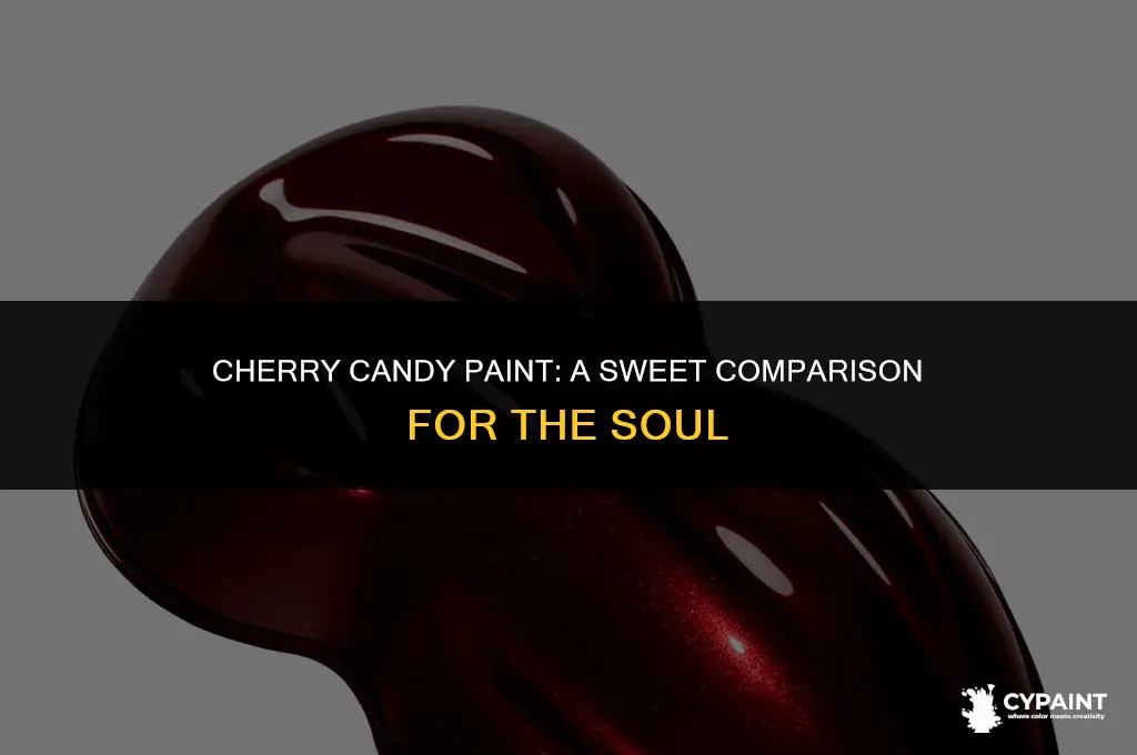 who do you compare me to the candy paint cherry